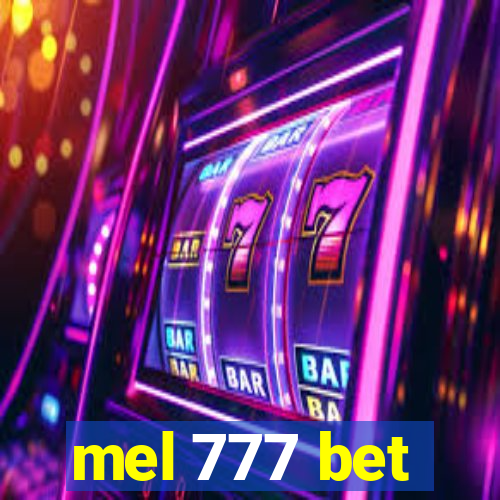 mel 777 bet